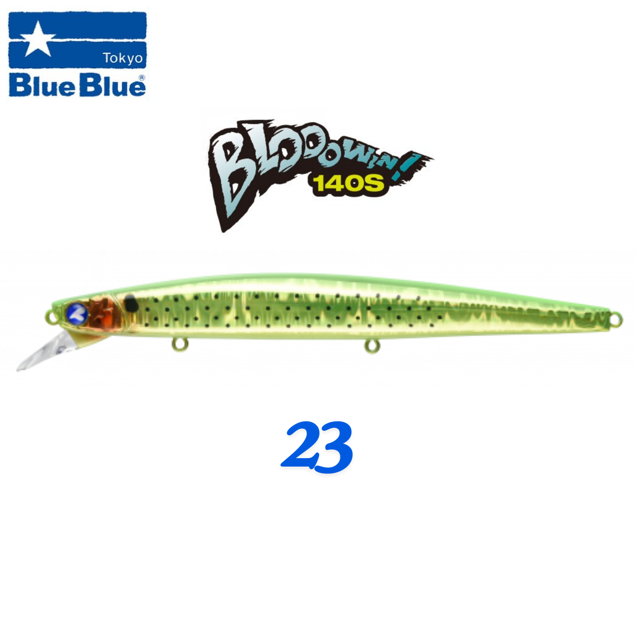 BlueBlue Blooowin 140s 23g 23 Maket Yem